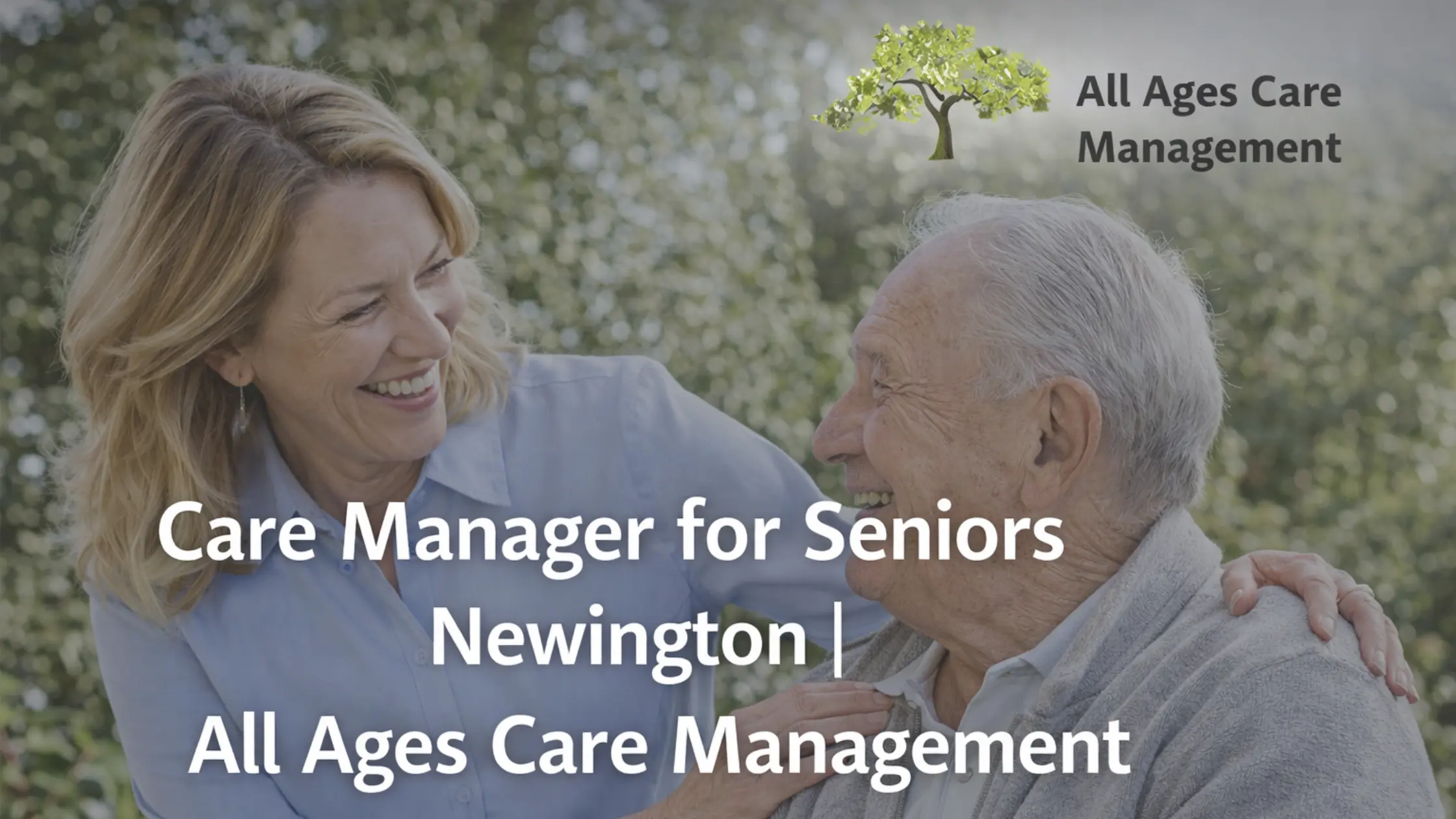Care Manager for Seniors Newington | All Age Care Management