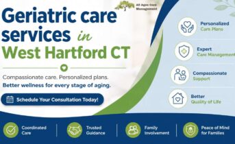 geriatric care services in West Hartford CT