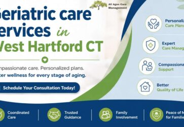 geriatric care services in West Hartford CT