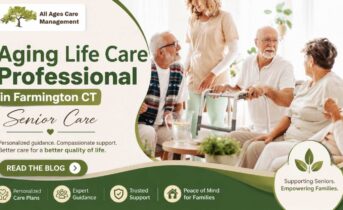 Aging Life Care Professional in Farmington CT